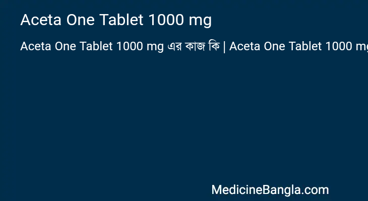 Aceta One Tablet 1000 mg in Bangla