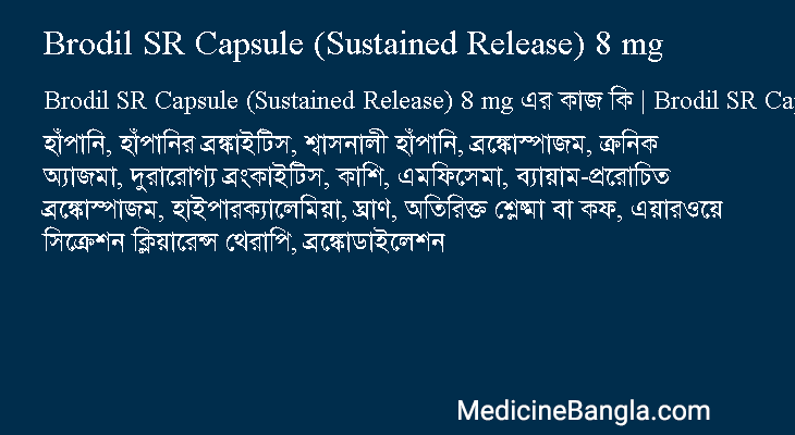 Brodil SR Capsule (Sustained Release) 8 mg in Bangla