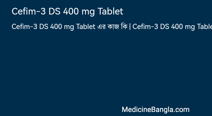 Cefim-3 DS 400 mg Tablet in Bangla