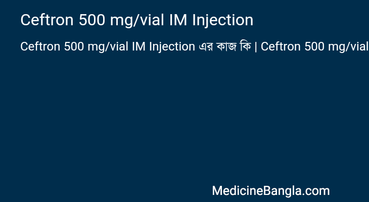 Ceftron 500 mg/vial IM Injection in Bangla