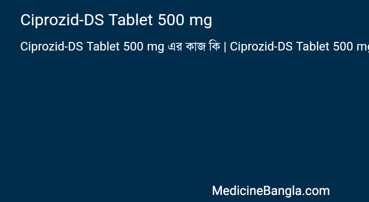 Ciprozid-DS Tablet 500 mg in Bangla