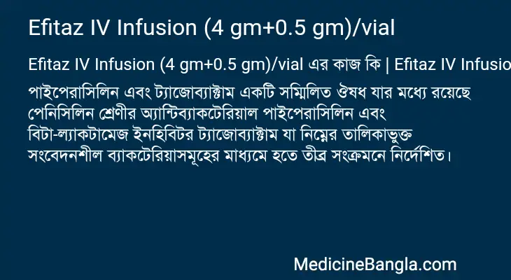 Efitaz IV Infusion (4 gm+0.5 gm)/vial in Bangla