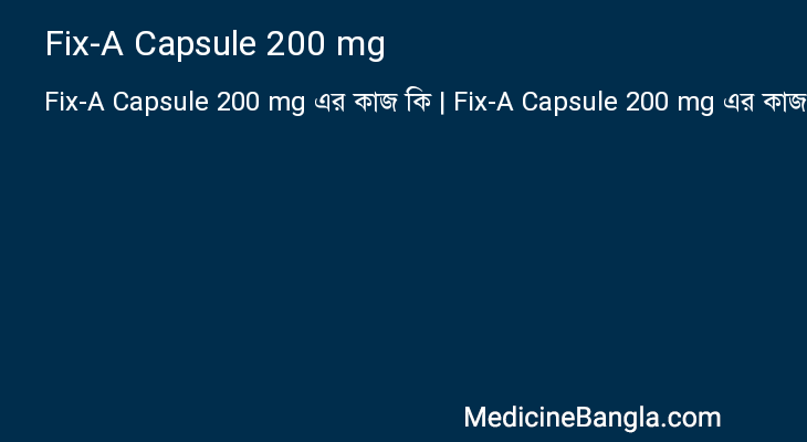 Fix-A Capsule 200 mg in Bangla