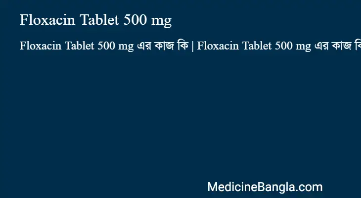 Floxacin Tablet 500 mg in Bangla