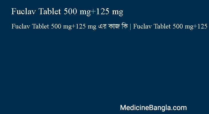 Fuclav Tablet 500 mg+125 mg in Bangla