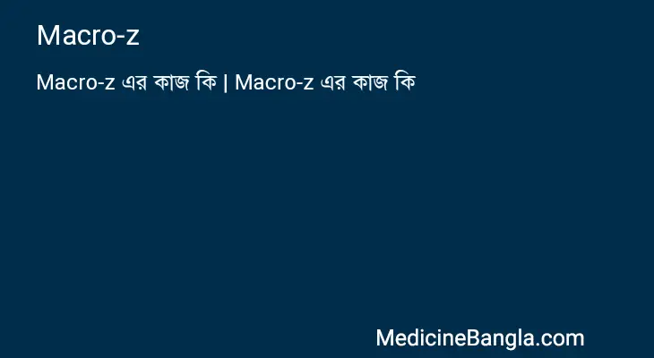 Macro-z in Bangla