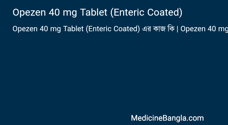 Opezen 40 mg Tablet (Enteric Coated) in Bangla