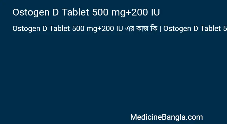 Ostogen D Tablet 500 mg+200 IU in Bangla