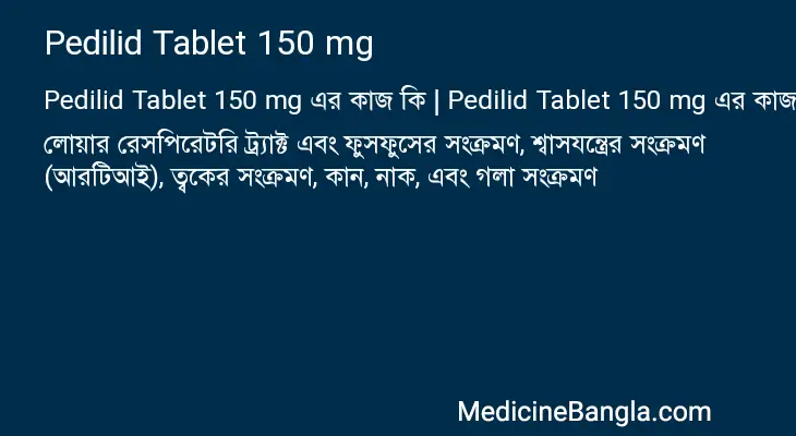 Pedilid Tablet 150 mg in Bangla