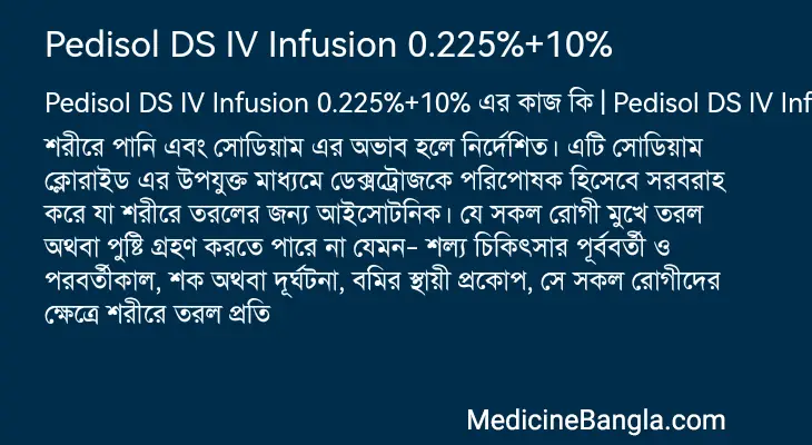 Pedisol DS IV Infusion 0.225%+10% in Bangla